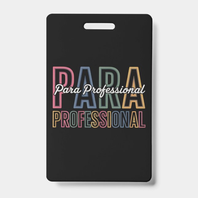 Para Paraprofessional Paraeducator First Day Back Badge (Front)