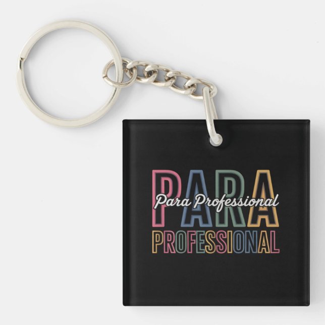 Para Paraprofessional Paraeducator First Day Back Keychain (Front)