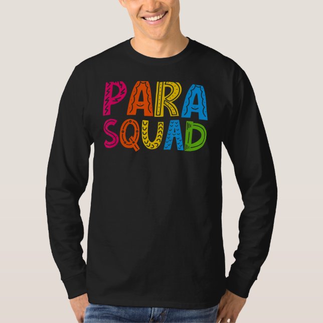 Para Squad  Paraprofessional Back To School Team G T-Shirt (Front)