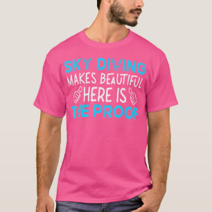 Parachute Jumping Skydive Skydiver Skydiving T-Shirt