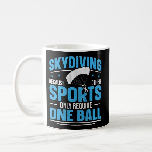 Parachute Skydiving And Skydive For A Parachutist Coffee Mug