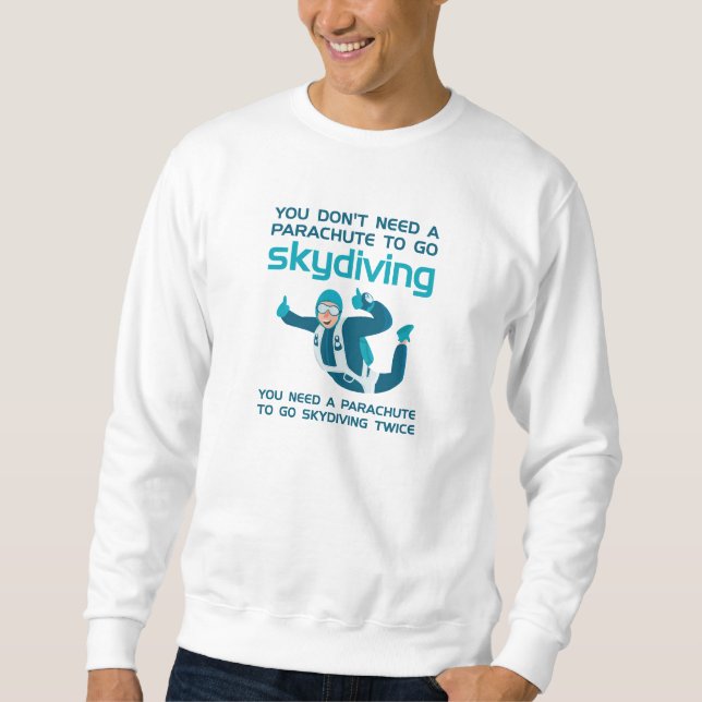 Parachute Skydiving Sweatshirt (Front)