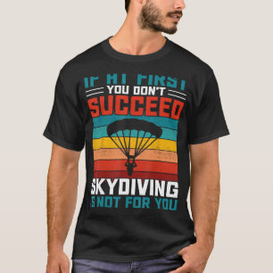 Parachuting Skydiver Silhouette Skydive Parachutis T-Shirt