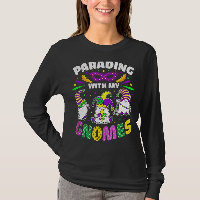 Parading With My Gnomes Mardi Gras Costume Party M T-Shirt (Front)