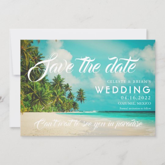 Paradise Beach Destination Wedding Save Dates Save The Date