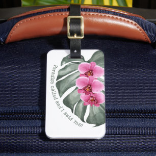 Paradise Called Funny Tropical Floral Luggage Tag