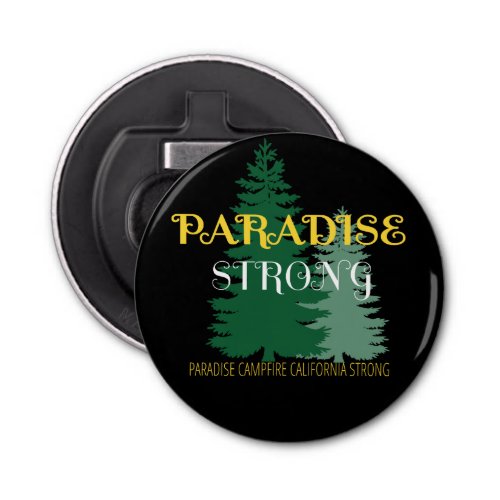 paradise camp fire california strong vintage       bottle opener