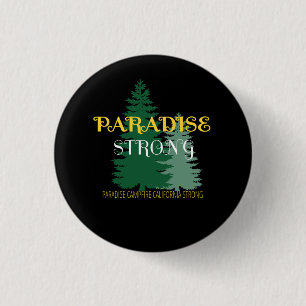 paradise camp fire california strong vintage   button