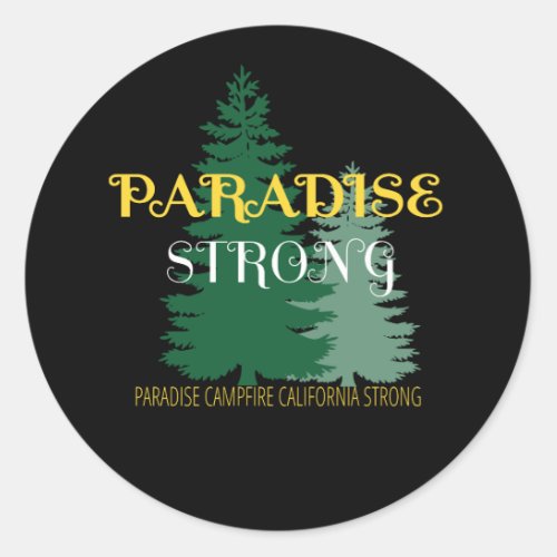 paradise camp fire california strong vintage  classic round sticker