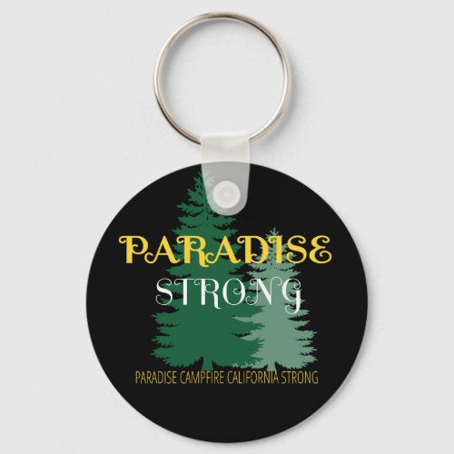 paradise camp fire california strong vintage       keychain