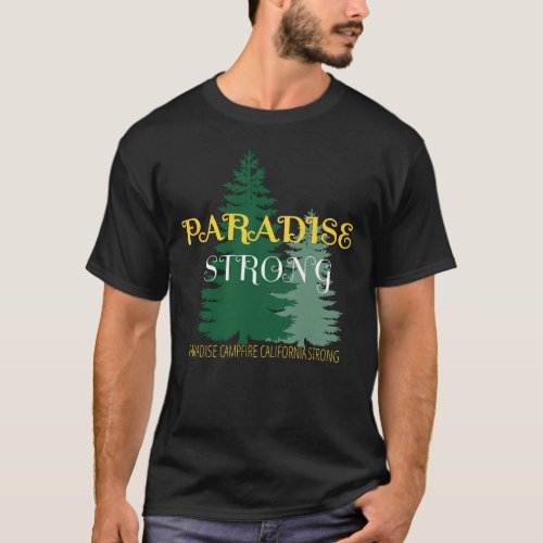 paradise camp fire california strong vintage       T_Shirt