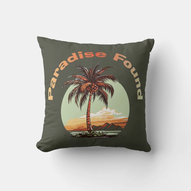 Paradise Found Throw Pillow (Front)