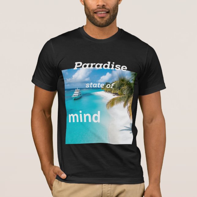 ''Paradise State of Mind'' T-Shirt (Front)