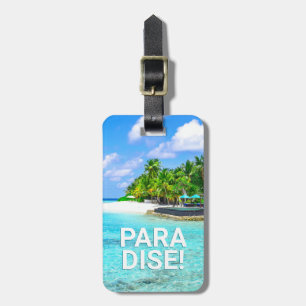 PARADISE Tropical Island, DIY Message Contact info Luggage Tag