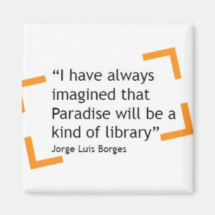 Paradise Will Be A Kind of Library Magnet