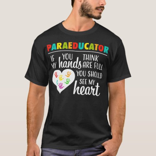 Paraeducator Cute Heart Appreciation Gift Shirt