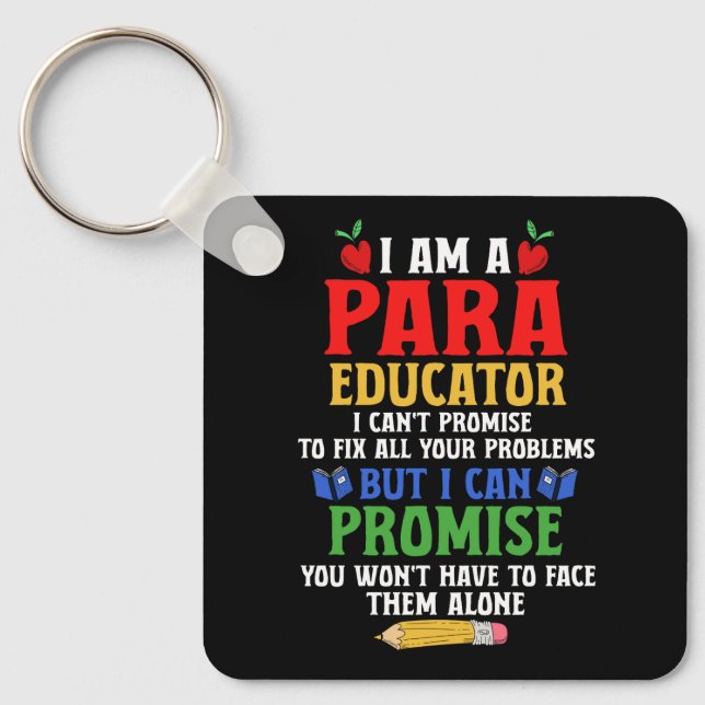 Paraeducator Paraprofessional Sped Teacher Can Pro Keychain (Front)