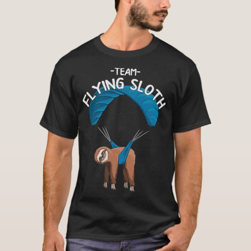 Paragliding Flying Sloth Sunglasses Skydiver Parag T_Shirt