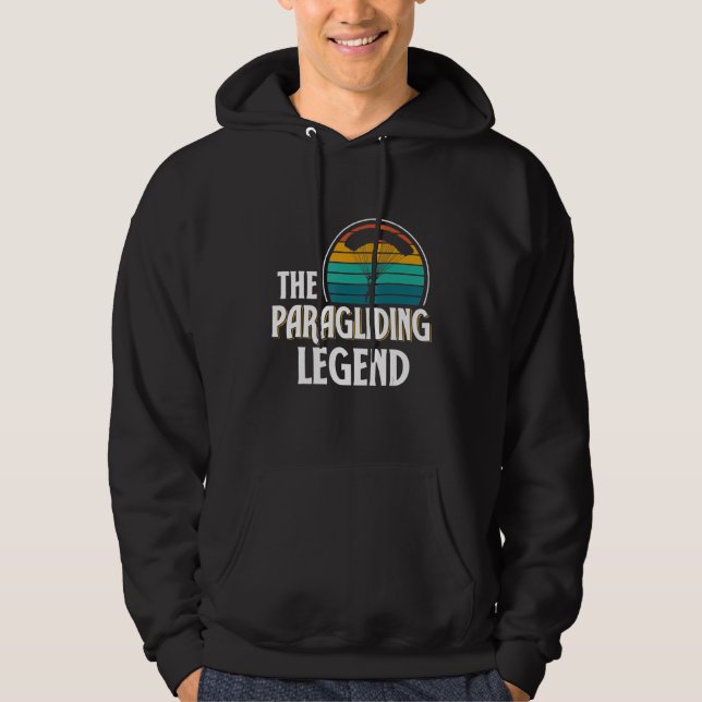 Paragliding Legend Paraglider Glider Pilot Paragli Hoodie (Front)