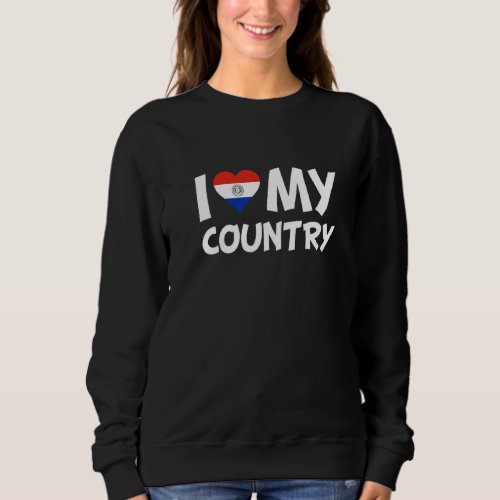 Paraguay Heart Flag I Love My Country Sweatshirt