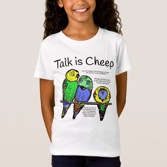 Parakeet Talk is Cheep Sweet Tea T-Shirt (Front)