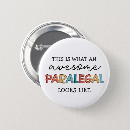 Paralegal Awesome Legal Assistant Funny  Button