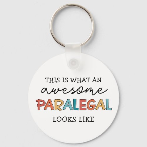 Paralegal Awesome Legal Assistant Funny Keychain