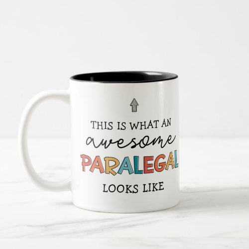 Paralegal Awesome Legal Assistant Funny Two_Tone Coffee Mug