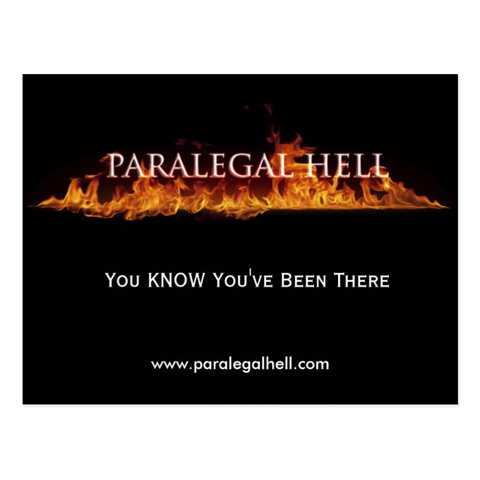 Paralegal Hell, You KNOW You've Been There,Post Cards