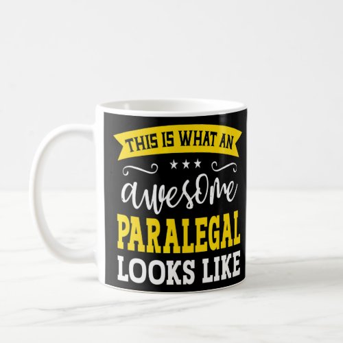 Paralegal Job Title Employee Funny Worker Paralega Coffee Mug