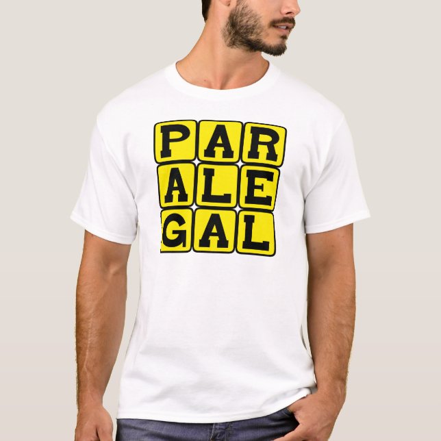 Paralegal, Legal Assistant T-Shirt (Front)
