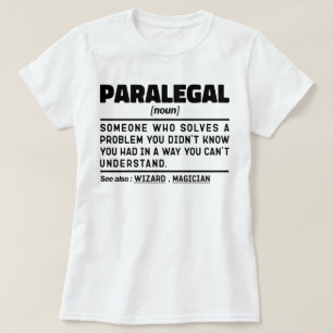 Paralegal Noun Definition Legal Assistant Humor  T-Shirt