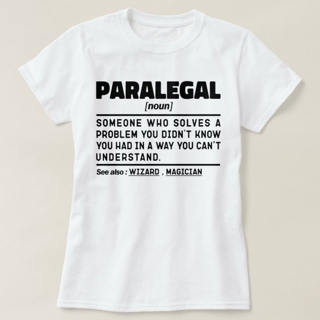 Paralegal Noun Definition Legal Assistant Humor  T-Shirt (Design Front)