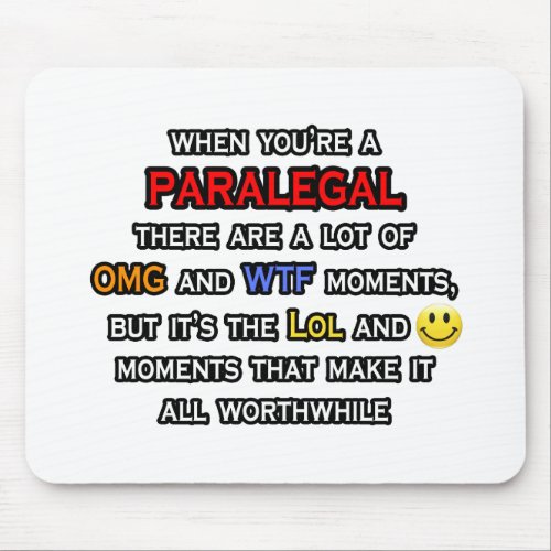 Paralegal  OMG WTF LOL Mouse Pad