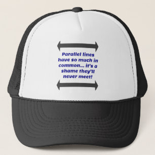 Parallel Lines Math Joke Trucker Hat