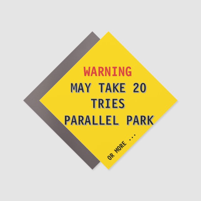 🚨 Parallel Parking Pro? Honest Struggle Decal! Car Magnet (Front)