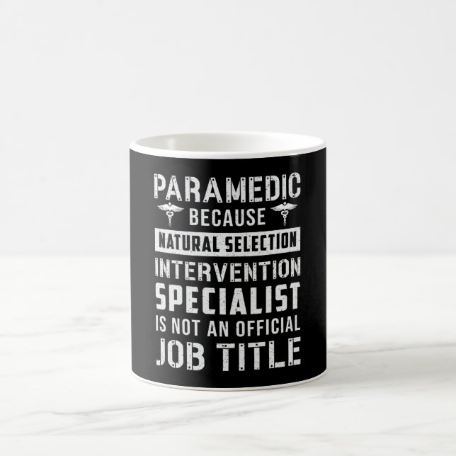 Paramedic Because Natural Selection Ambulance EMS Coffee Mug (Center)
