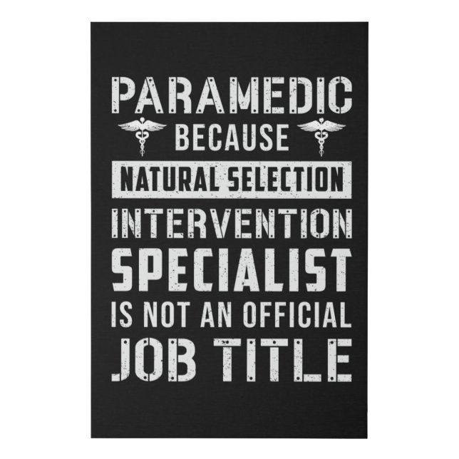 Paramedic Because Natural Selection Ambulance EMS Faux Canvas Print (Front)
