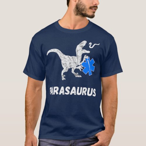 Paramedic Dinosaurs Funny EMT Dino First TRex T_Shirt