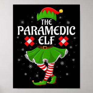Paramedic Elf Christmas Family Girls Women Elf Squ Poster