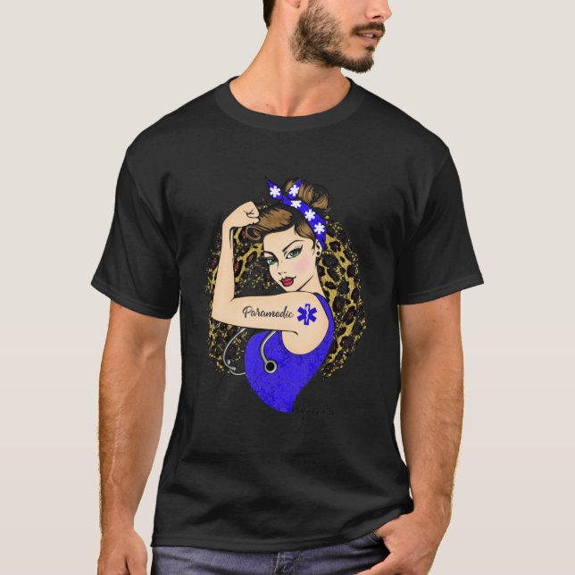 Paramedic EMS Girl Power Modern Rosie the Riveter  T-Shirt (Front)