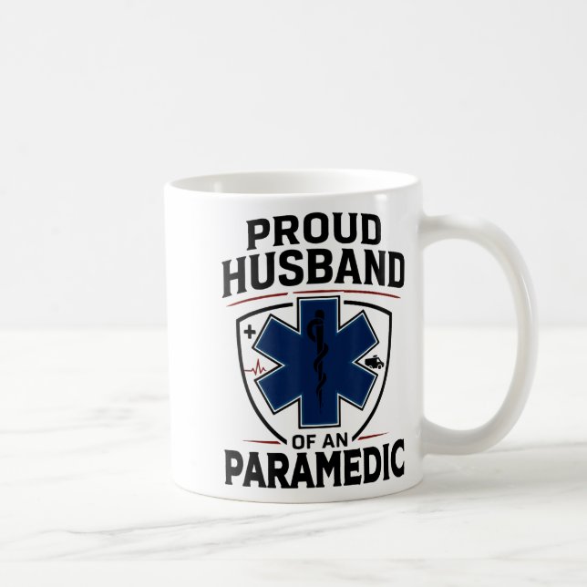 Paramedic Husband Proud Husband Of An Paramedic  Coffee Mug (Right)