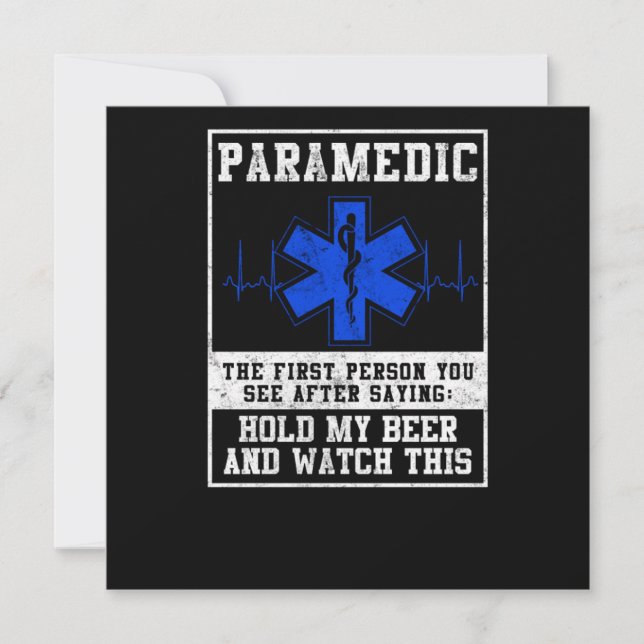 Paramedic Paramedic The First Person You See After Invitation (Front)