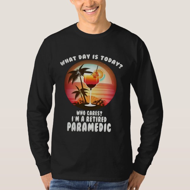 Paramedic Retirement  Retiree T-Shirt (Front)