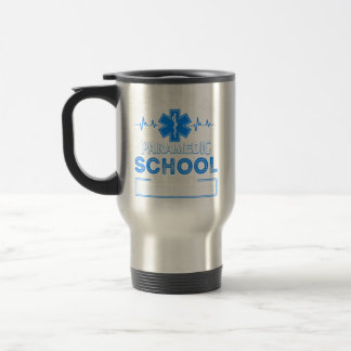 Paramedic School Accessoires EMT School Must Haves Travel Mug