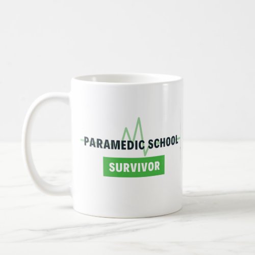 Paramedic School Survivor Coffee Mug