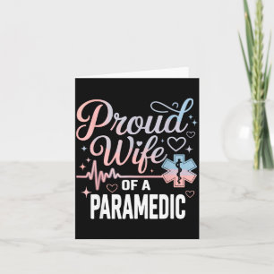 Paramedic Wife Proud Wife Of An Paramedic  Card