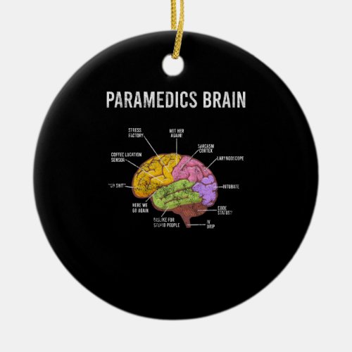 Paramedics Brain Medical EMT EMS First Aider Medic Ceramic Ornament