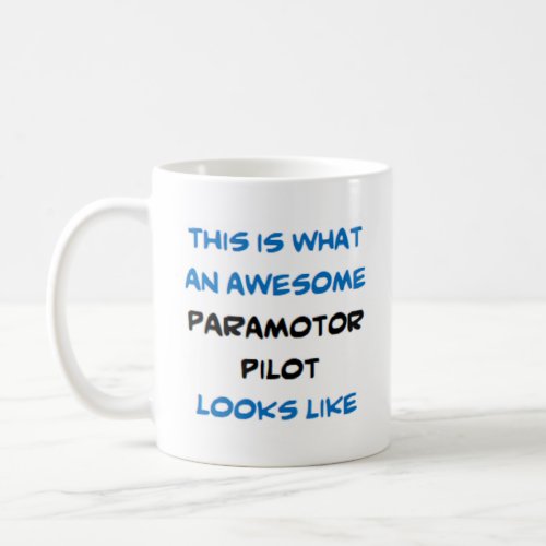 paramotor pilot awesome coffee mug