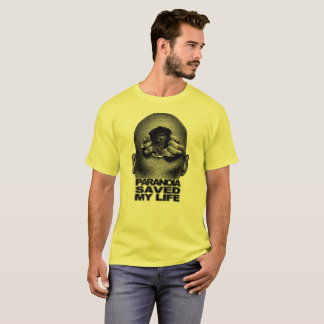 Paranoia Saved My Life, new trend, gift idea T-Shirt